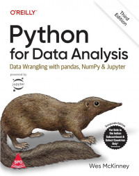 Python for data analysis : data wrangling with pandas, numpy & jupyter