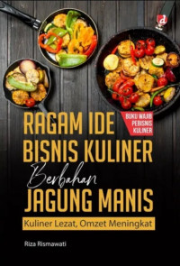 Ragam ide bisnis kuliner berbahan jagung manis