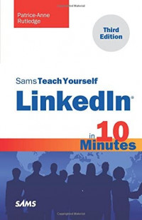 Sams teach yourself : linkedin in 10 minutes