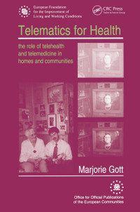 Telematics for health: the role of telehealth and telemedicine in home and communities