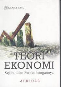 Teori ekonomi : sejarah dan perkembangannya