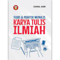 Teori & Praktik Menulis karya tulis ilmiah