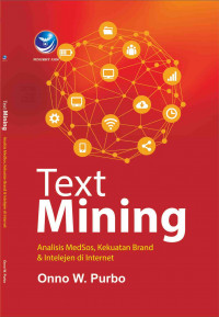 Text mining - analisis medsos, kekuatan brand, & intelijen di internet