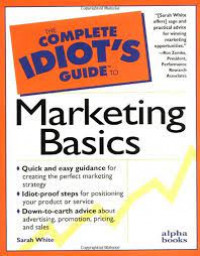 Complete idiot's guide to marketing basics