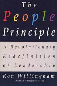 The people principle : a revolutionary redefinition of leadership