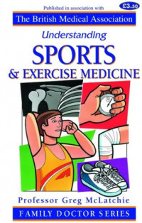 Understanding sports & exercise medicine