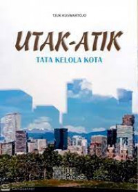 Utak-atik tata kelola kota