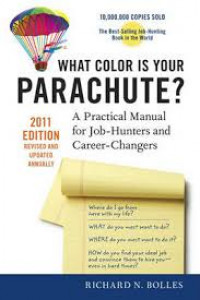 What color is your parachute?: a practical manual for job-hunters and career-changers