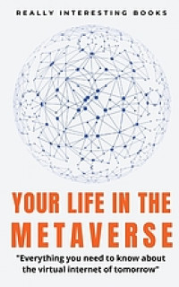 Your life in the metaverse