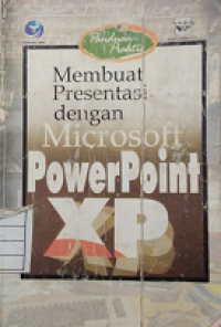 Membuat presentasi dengan microsoft powerpoint xp