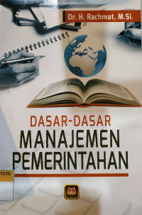 Dasar-Dasar Manajemen Pemerintahan