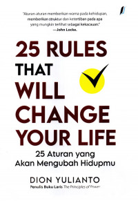 25 RULES THAT WILL CHANGE YOUR LIFE