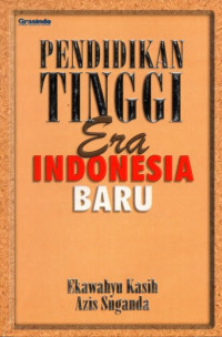 Pendidikan tinggi era indonesia baru