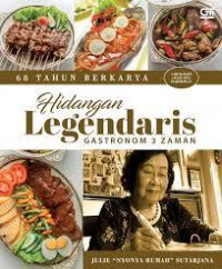 68 Tahun Berkarya Hidangan Legendaris Gastronom 3 Zaman