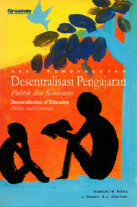 Desentralisasi pengajaran: politik dan konsensus