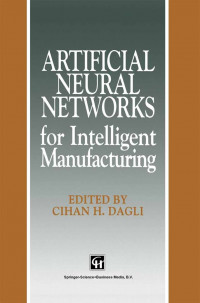 Artificial Neural Network for Intelligent Manufacturing