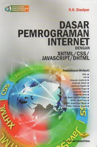 Dasar pemrograman internet dengan xhtml/css/javascript/dhtml