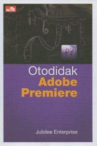 Otodidak adobe premiere