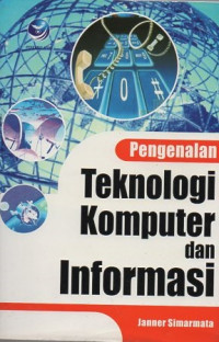 Pengenalan teknologi komputer dan informasi