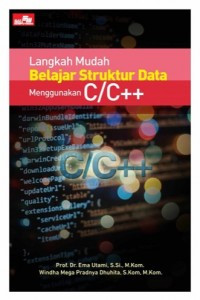 Langkah mudah belajar struktur data menggunakan c/c++