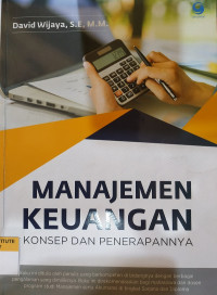 Manajemen keuangan: konsep dan penerapannya