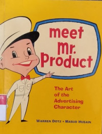 Meet Mr. Product: the art of the advertising character