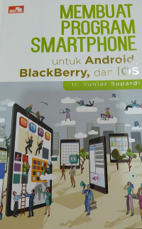 Membuat program smartphone untuk Android, Blackberry, dan iOS
