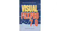 Menggunakan visual foxpro 7.0