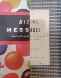 Mixing messages: graphic design in contemporary culture