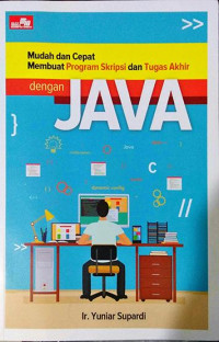 Mudah dan cepat membuat program skripsi dan tugas akhir dengan Java