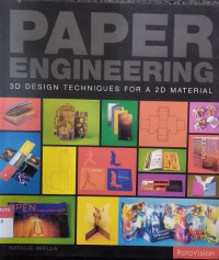 Paper engineering: 3D design techniques for a 2D material