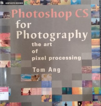 Photoshop CS for photography: the art of pixel processing