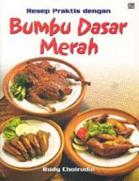 RESEP PRAKTIS DENGAN BUMBU DASAR MERAH
