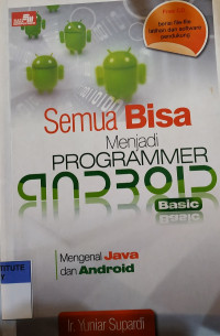 Semua bisa menjadi programmer android basic