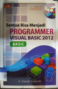 Semua bisa menjadi programmer visual basic 2012 basic