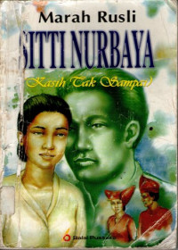 Sitti Nurbaya: kasih tak sampai