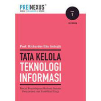 Tata kelola teknologi informasi: seri bunga rampai pemikiran ekoji edisi 2