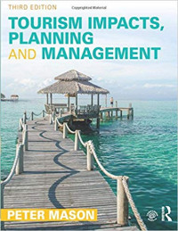 Tourism impacts, planning and management