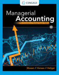 Managerial Accounting : the cornerstone of business decision making