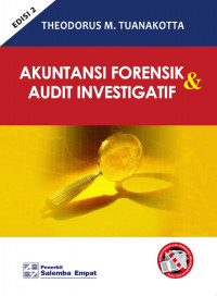 Akuntansi forensik dan audit investigatif edisi 2