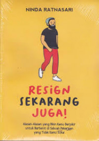 Resign sekarang juga !