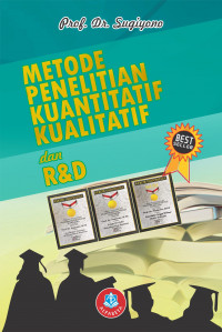 Metode penelitian kuantitatif, kualitatif dan R & D