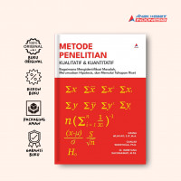 Metode penelitian kualitatif dan kuantitatif : bagaimana mengidentifikasi masalah, merumuskan hipotesis, dan memulai tahapan riset