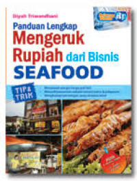 Panduan lengkap mengeruk rupiah dari bisnis seafood