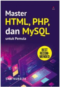 Master HTML, PHP, dan MySQL untuk pemula