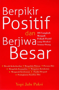 Berpikir posiitif dan berjiwa besar