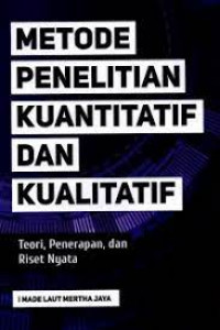 Image of Metode penelitian kuantitatif dan kualitatif : teori, penerapan, dan riset nyata