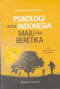 Image of Psikologi untuk Indonesia maju dan beretika